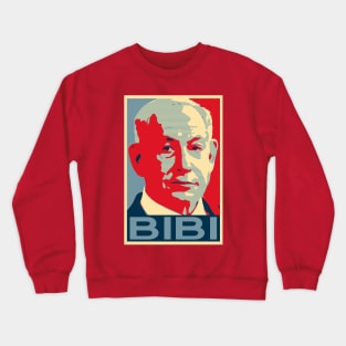 Benjamin Netanyahu BIBI T-shirt Crewneck Sweatshirt